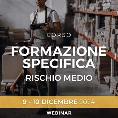 Corso Formazione Specifica Rischio Medio_9-10 Dicembre