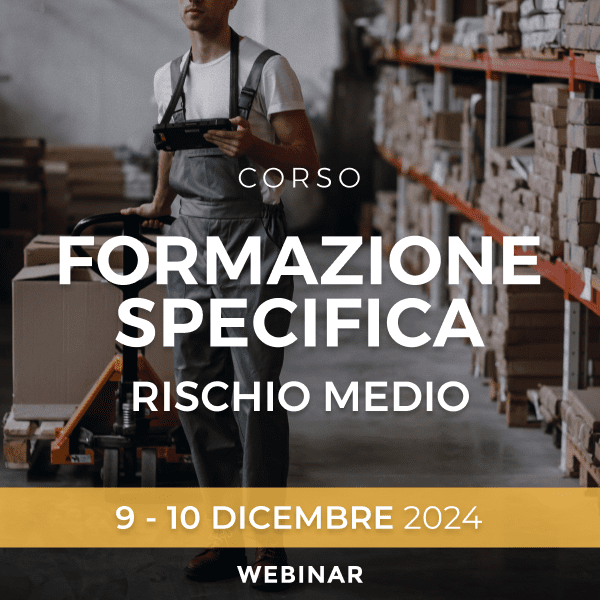 Corso Formazione Specifica Rischio Medio